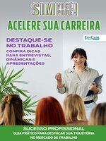 Sim, você pode!